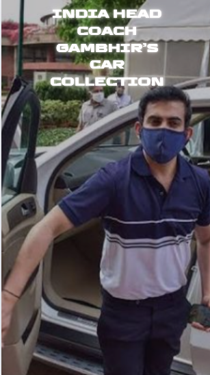 Gautam Gambhir's Car Collection Gautam Gambhir's Car Collection
