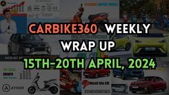 CarBike360  Weekly Wrap Up  15th-20th April, 2024