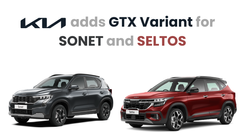 Kia adds GTX Variant for SONET and SELTOS