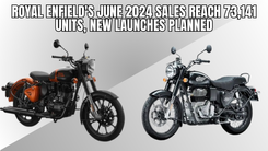 Royal Enfield की जून 2024 की बिक्री 73,141 यूनिट तक पहुंची, नए लॉन्च की योजना