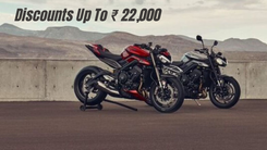 Triumph Offering Discounts Up To ₹ 22,000