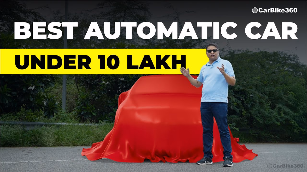 Best automatic car under Rs 10 lakh